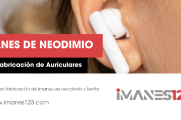 Imanes de Neodimio para auriculares