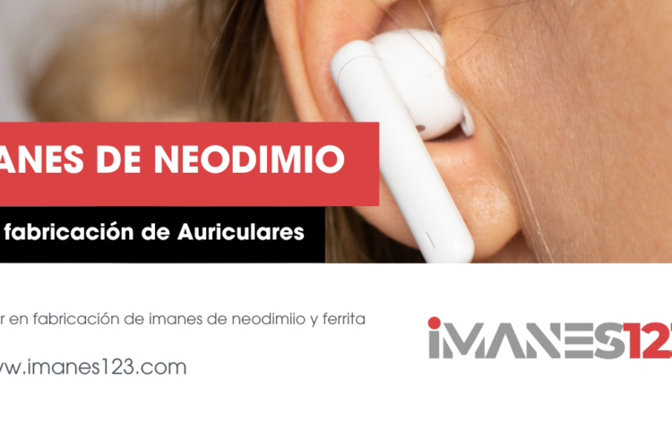 Imanes de Neodimio para auriculares