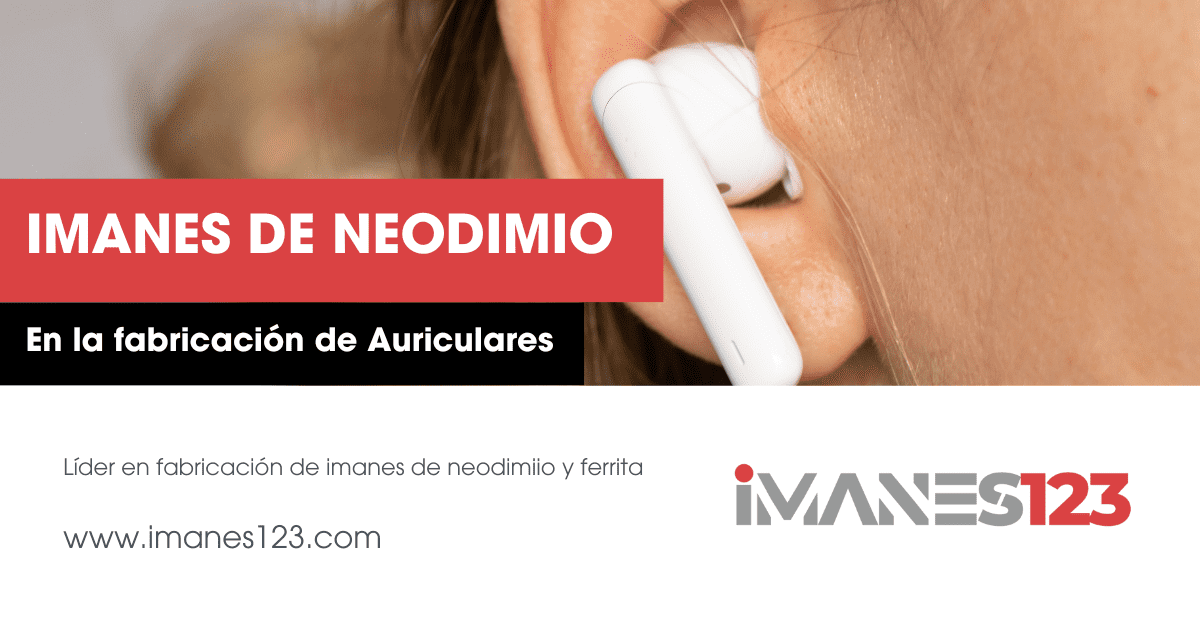 Imanes de Neodimio para auriculares